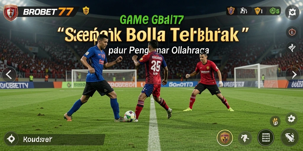 Tampilan gameplay yang mendebarkan dalam BROBET77 dengan aksi sepak bola yang nyata.